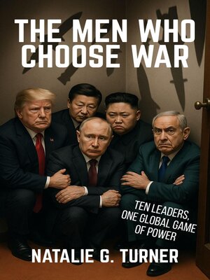 cover image of The Men Who Choose War